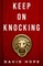 Keep On Knocking