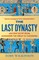 The Last Dynasty