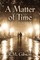 A Matter of Time