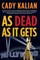 As Dead as It Gets