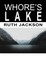 Whore's Lake