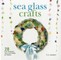 Sea Glass Crafts