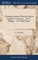 A Rational Grammar; With Easy Rules in English to Learn Latin, ... By J.T. Philipps, ... The Third Edition