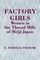 Factory Girls