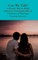 Can We Talk? A Proven Way to Build Intimacy, Communication & Closeness in Marriage