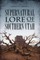Supernatural Lore of Southern Utah