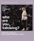 Who Are You Following? Bible Study Guide Plus Streaming Video