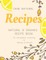 Natural and Organic Recipe Book for Household Cleaning & Beauty Products