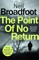 The Point of No Return