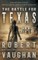 The Battle for Texas