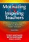 Motivating & Inspiring Teachers