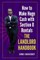 How to Make Huge Cash with Section 8 Rentals the Landlord Handbook