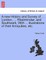 A new History and Survey of ... London, ... Westminster, and Southwark. With ... illustrations of their Antiquities, etc.