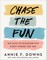 Chase the Fun