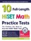 10 Full Length HiSET Math Practice Tests