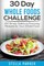 30 Day Whole Foods Challenge