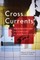 Cross Currents