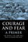 Courage and Fear
