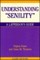 Understanding Senility