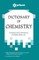 Dictionary of Chemistry