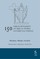 150 anni Tribunale federale / 150 ans Tribunal fédéral / 150 Jahre Bundesgericht
