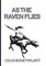 As the Raven Flies