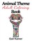 Animal Theme Adult Coloring Book