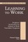 Learning to Work