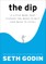 The Dip