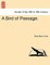 A Bird of Passage.