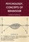 Psychology, Concepts of Behaviour