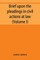 Brief upon the pleadings in civil actions at law, in equity, and under the new procedure (Volume I)