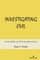 Investigating Evil