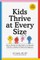 Kids Thrive at Every Size