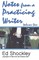 Notes from a Practicing Writer