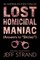 Lost Homicidal Maniac (Answers to "Shirley")