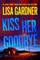 Kiss Her Goodbye