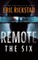 Remote: The Six