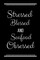 Stressed Blessed Seafood Obsessed
