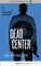 Dead Center