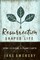 A Resurrection Shaped Life