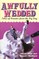 Awfully Wedded
