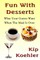 Fun With Desserts