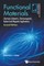 Functional Materials: Electrical, Dielectric, Electromagnetic, Optical and Magnetic Applications (Second Edition)