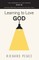 Learning to Love God
