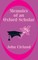 Memoirs of an Oxford Scholar