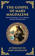 The Gospel of Mary Magdalene