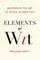 Elements of Wit
