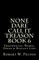 None Dare Call It Treason Book 6