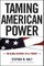 Taming American Power